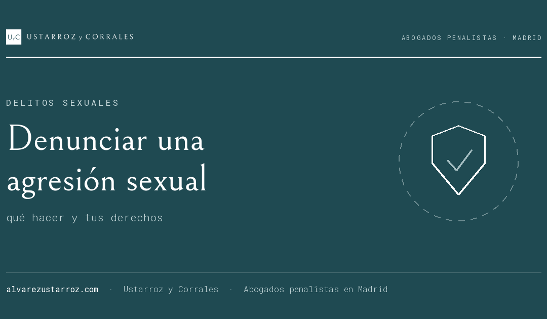 Abogados para denunciar una agresión sexual: qué hacer y derechos