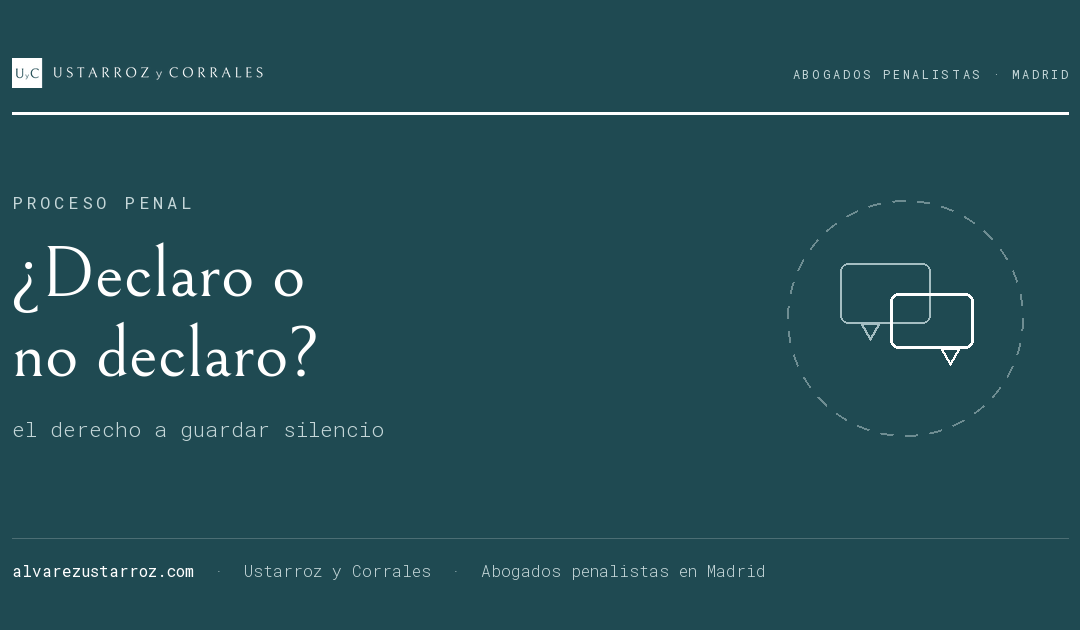 ¿Declaro o no declaro? El derecho a guardar silencio