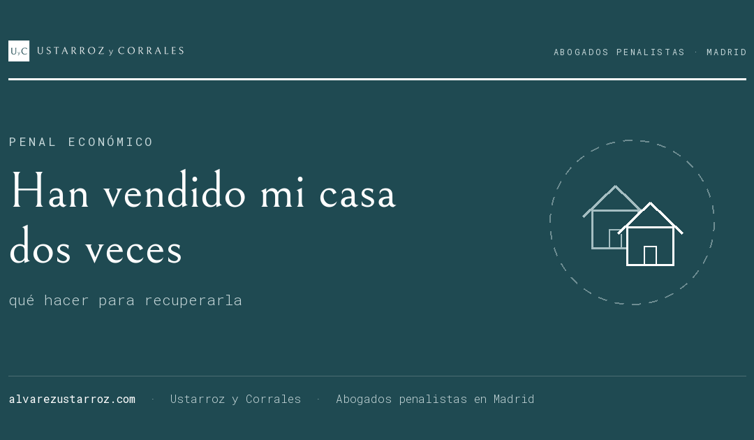 Han vendido mi casa dos veces: ¿qué puedo hacer?